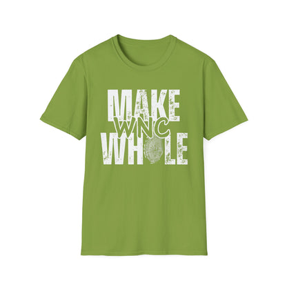 Make WNC Whole T-Shirt to Support Asheville Rebuild and Recover